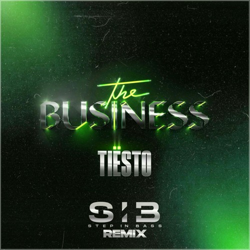 Stream Tiesto - The Bussines (SIB Remix).mp3 by SIB | Listen online for  free on SoundCloud