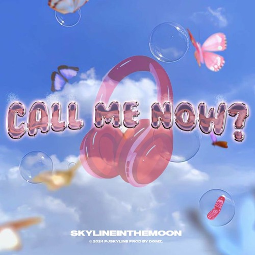 Call Me Now?