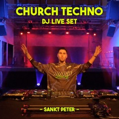 CHURCH TECHNO DJ LIVE SET // JUSTIN HAHN