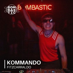 KOMMANDO | Bombastic: Fitzcarraldo