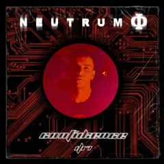 Neutrum Podcast Vol. 18 with CØNFIDÆNCE
