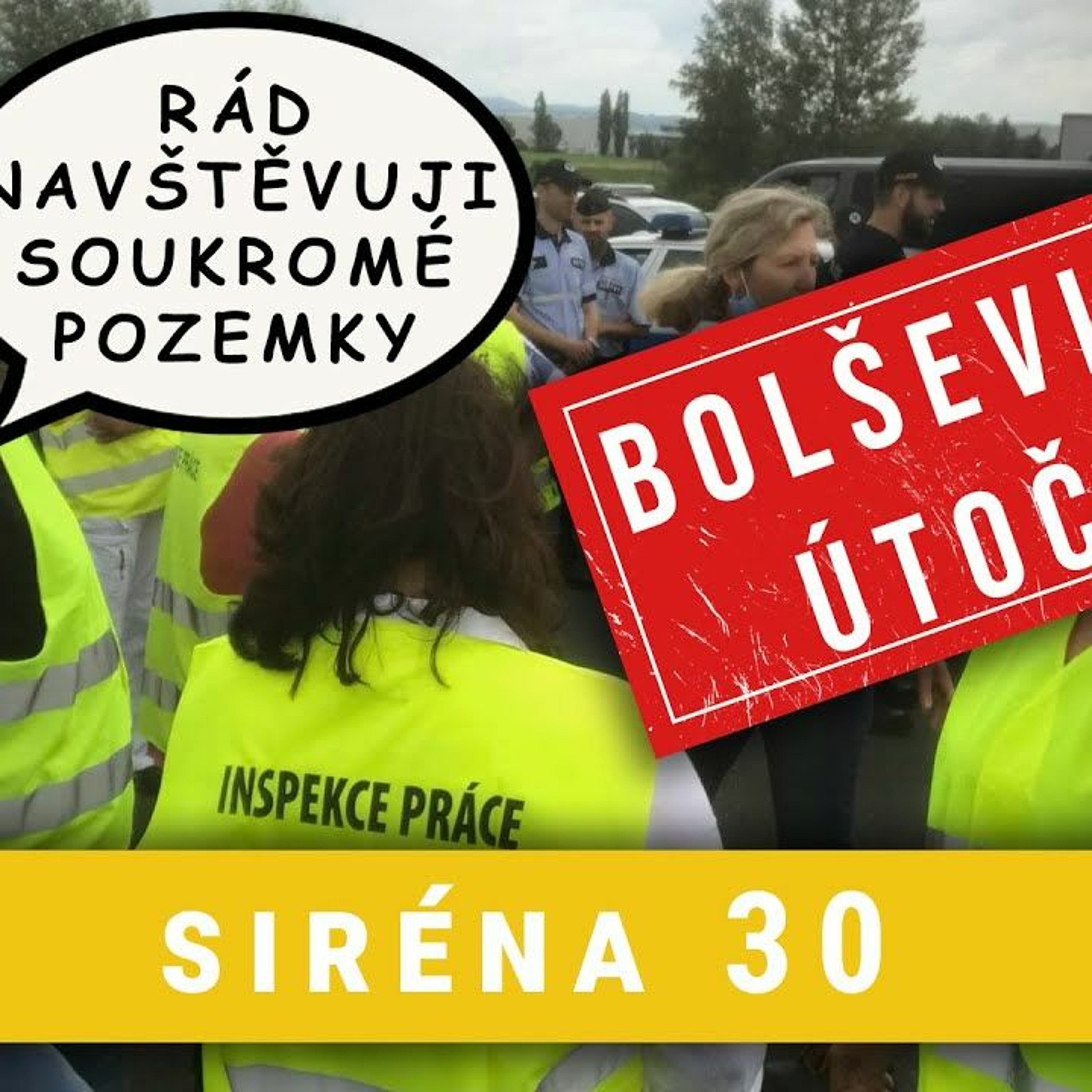 Siréna 30 - Bolševici útočí