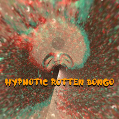 hYpnotic rOtten bOngo_DEMO