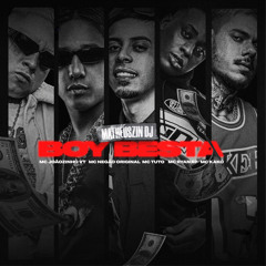 Boy Besta (feat. MC Kako & MC Ryan SP)