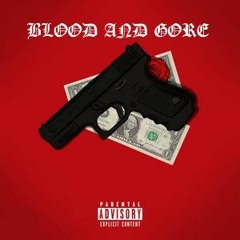 BLACKNATE, RIPFUNDS - BLOOD N GORE [PROD. HOODWALKY]