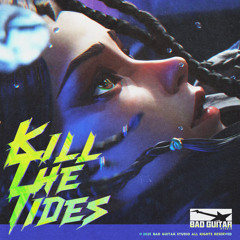 Kill the Tides