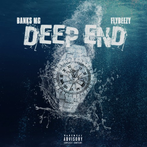 Deep End - Banks Mg & Flybeezy