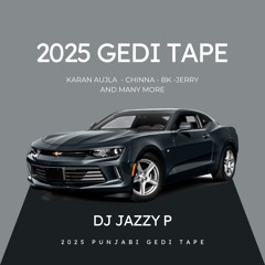 PUNJABI 2025 GEDI TAPE