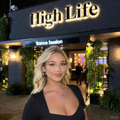 High Life - Trance Session