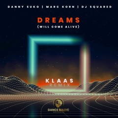 Dreams -  Klaas Remix