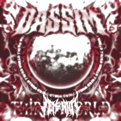 DASSIM - THIRD WORLD [TEMPHIOT BOOTLEG] [FREE DL]