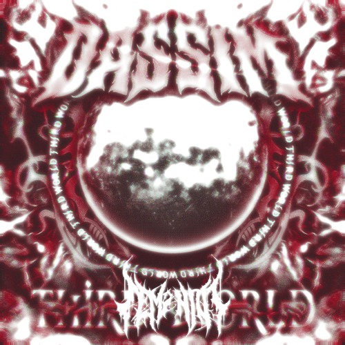 DASSIM - THIRD WORLD [TEMPHIOT BOOTLEG] [FREE DL]