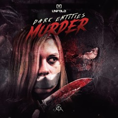 Dark Entitites - KILL ME