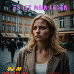 Es Ist Mein Leben