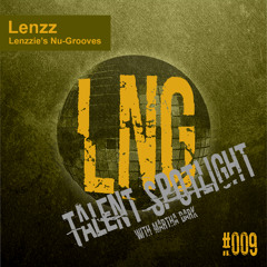 #009 - Lenzzie's Nu-Grooves Talent Spotlight - Martha Dark
