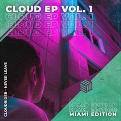 Cloudrider - Never Leave