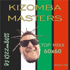 DJ Kizzomboss - 60 Kizomba New Song for 60 minutes - Part 1 , 2022.02.13