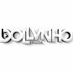 QUANDO O GRAVE FAZ BUM 130 BPM (DOLLYNHO DA LAPA)