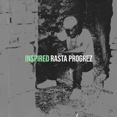 Inspired - Rasta Progrez