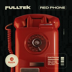 Fulltek - Red Phone [OUT NOW]