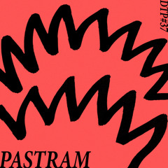 DTP#37 - PASTRAM