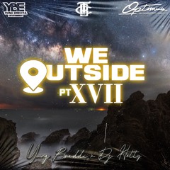 Yung Bredda, Dj Hotty & Pimpin - We Outside Pt. 17