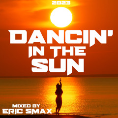 Dancin In The Sun 2023 (Islas Baleares Mix)