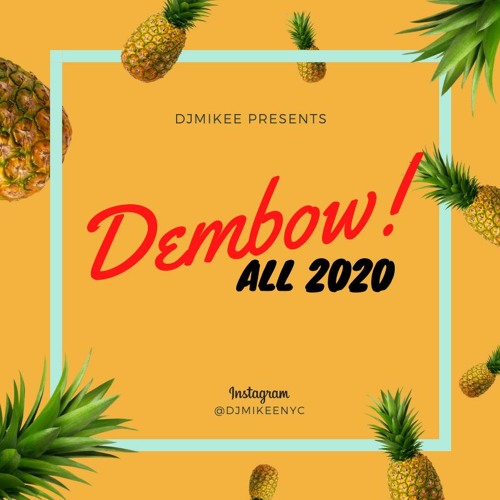Dembow All 2020 Dj Mikee