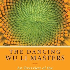 ❤pdf Dancing Wu Li Masters: An Overview of the New Physics