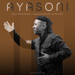 Ayasoni produced by Alain Castaings / Samuel & Motsek