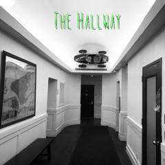 The Hallway (Freestyle)
