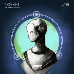 Andy King – Uncharted Waters (Original Mix)