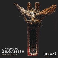 O Abismo de Gilgamesh
