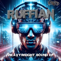 1. RUFFIAN - Heavyweight CA Mastered