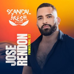 SCANDAL & FRESH PROMO SET BY JOSE RENDON