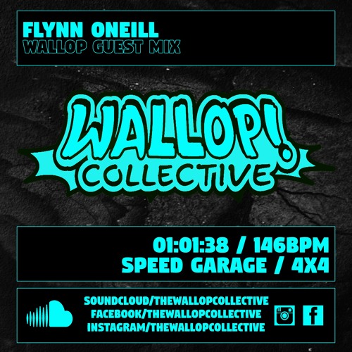 Flynn Oneill - Wallop Collective Guest Mix