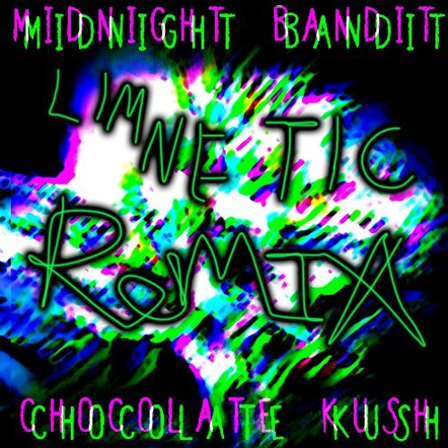 Midnight Bandit - Chocolate Kush (Limnetic Villains Remix)