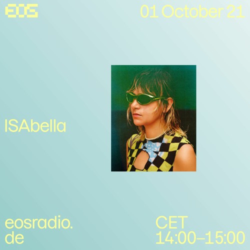 EOS Radio 04 - ISAbella