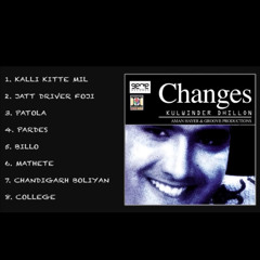 CHANGES - KULWINDER DHILLON & Aman Hayer Mp3 Songs