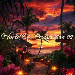 World Of Progressive 08