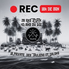 Private des Tauliers & Dalons / 20 ans TeuFin