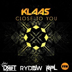DRIFT - RYDOW & RPL - CLOSE TO YOU (REMAKE)FREE DOWNLOAD