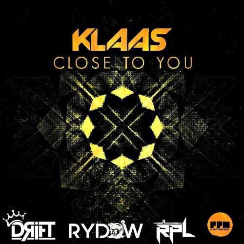 DRIFT - RYDOW & RPL - CLOSE TO YOU (REMAKE)FREE DOWNLOAD