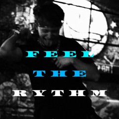 FEEL THE RYTHM [BOUNCY TECHNO] [FREE DL]