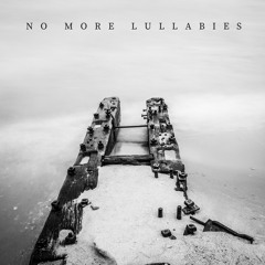 No More Singing Lullabies (demo)
