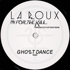 La Roux - In For The Kill ( Skream's Let's Rave Remix)(Ghost Dance remix)