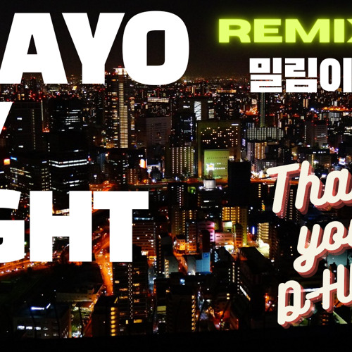 OHAYO MY NIGHT REMIX