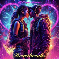 HeartBreaks