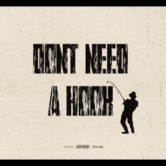 Dont Needa Hook