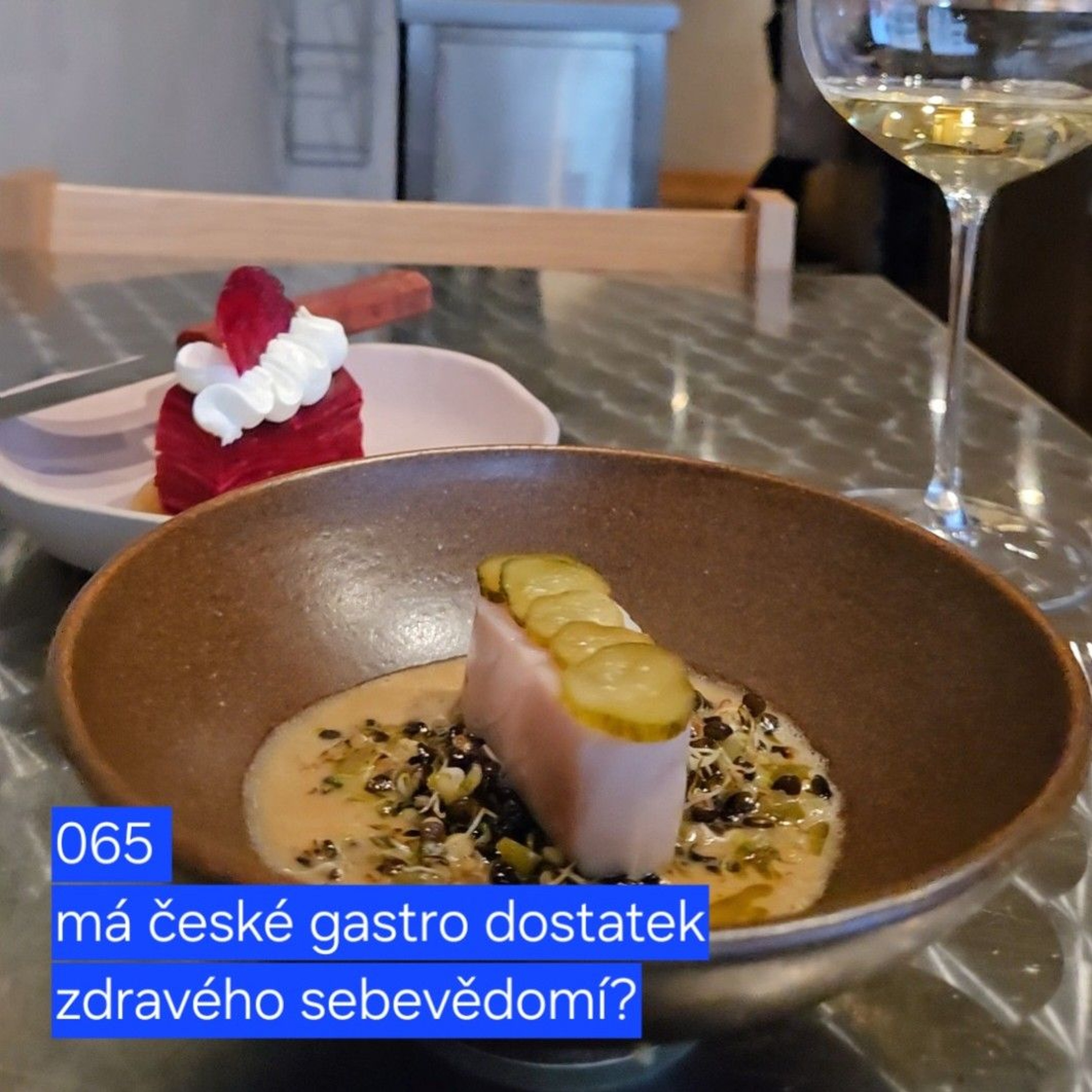 065 má české gastro dostatek zdravého sebevědomí?